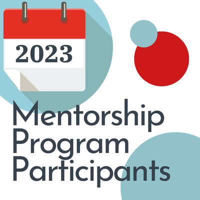 2023 Mentorship Program & Indigenous Mentorship Program Announcement