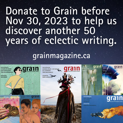 Grain Magazine - Donate, Subscribe, Renew in November