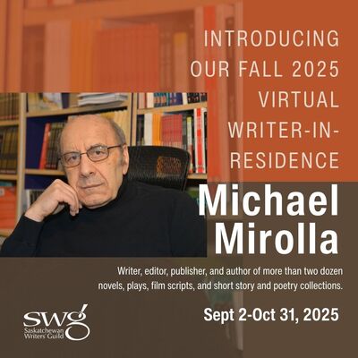 Introducing Fall 2025 Virtual Writer-in-Residence Michael Mirolla