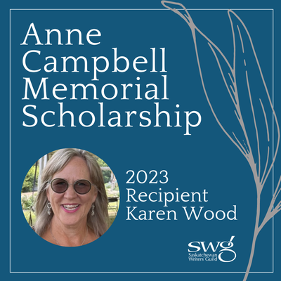 Announcing Karen Wood as recipient of 2023 Anne Campbell Memorial Scholarship